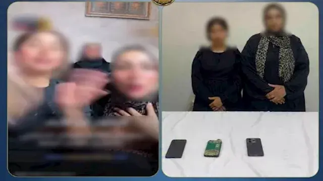 الداخلية تضبط سيدتين بتهمة استغلال البث المباشر لجمع الأموال من المتابعين